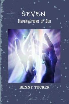 Paperback Seven Dispensations of God Book