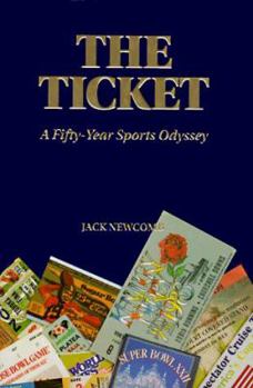 Hardcover The Ticket: A Fifty-Year Sports Odyssey Book