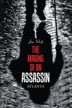 Paperback The Making of an Assassin Atlanta Book