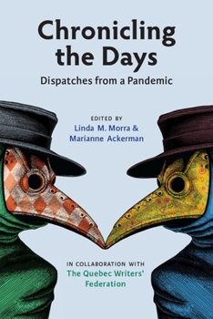 Paperback Chronicling the Days: Dispatches from a Pandemic Volume 15 Book