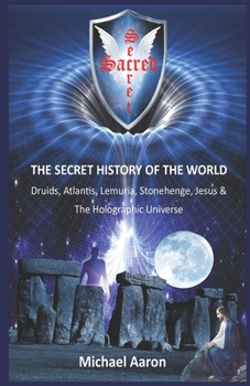 Paperback Sacred Secret: The Secret History Of The World Book
