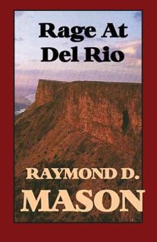 Paperback Rage at Del Rio Book