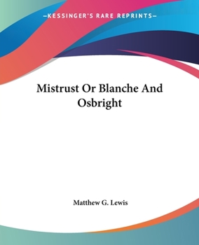 Paperback Mistrust Or Blanche And Osbright Book