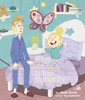 Hardcover What Color Is Your Butterfly Book