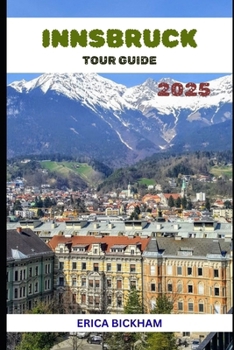 Innsbruck Tour Guide 2025