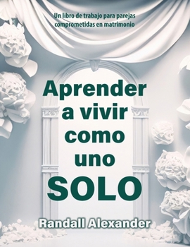 Paperback Aprender a vivir como uno solo [Spanish] Book