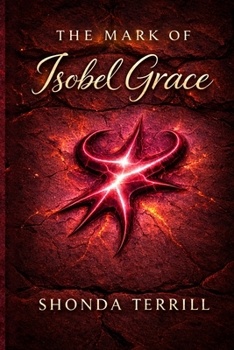 The Mark of Isobel Grace