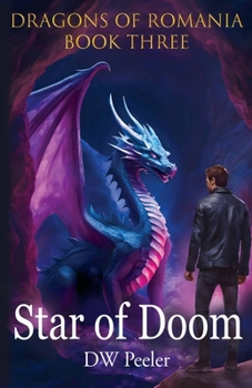Paperback Star Of Doom: Dragons of Romania - Book 3 Book