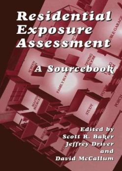 Paperback Residential Exposure Assessment: A Sourcebook Book