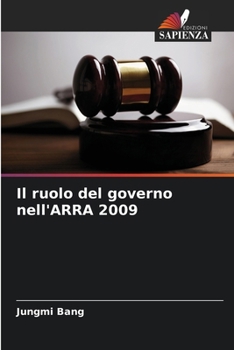 Il ruolo del governo nell'ARRA 2009 (Italian Edition)