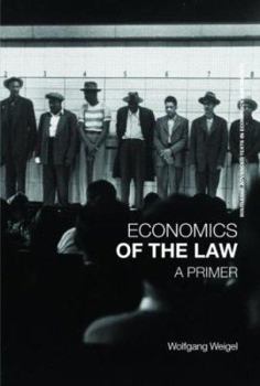 Paperback Economics of the Law: A Primer Book