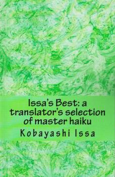 Paperback Issa's Best: A Translator's Selection of Master Haiku, Print Edition Book