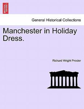 Paperback Manchester in Holiday Dress. Book