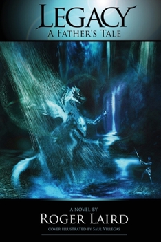 Legacy: A Father's Tale