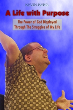 Paperback A Life with Purpose Book