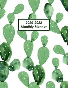 2020-2022 Monthly Planner: Opuntia Cactus Cover | Three Year 36-Month Planner With Holidays