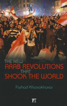 Hardcover New Arab Revolutions That Shook the World Book