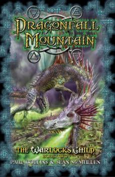 Dragonfall Mountain - Book #2 of the Warlock's Child