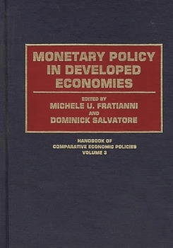 Hardcover Monetary Policy in Developed Economies Book