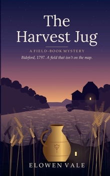 The Harvest Jar (The Field-Book Mysteries.)
