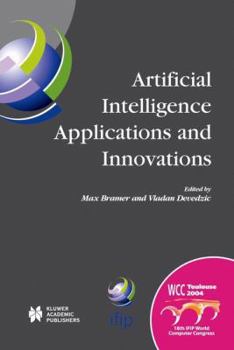 Paperback Artificial Intelligence Applications and Innovations: Ifip 18th World Computer Congress Tc12 First International Conference on Artificial Intelligence Book