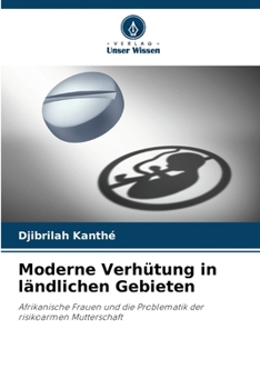 Paperback Moderne Verhütung in ländlichen Gebieten [German] Book