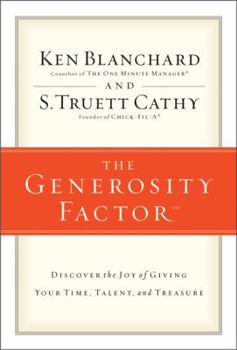 Hardcover The Generosity Factor: Discover the Joy of Giving Your Time, Talent, and Treasure Book