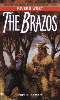 The Brazos - Book #20 of the Rivers West