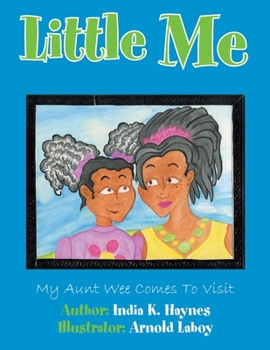 Paperback Little Me: My Aunt Wee Comes To Visit Book