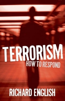 Hardcover Terrorism: How to Respond Book