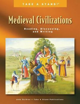 Paperback Take a Stand! Medieval Civilizations Book