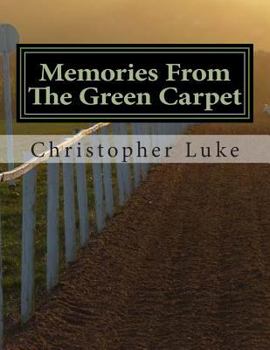 Paperback Memories From The Green Carpet Book