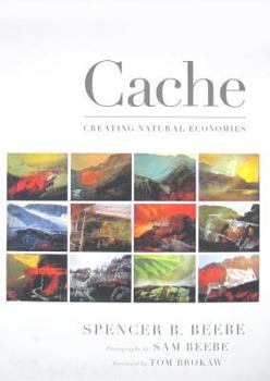 Hardcover Cache: Creating Natural Economies Book