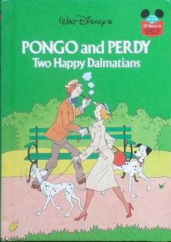 Paperback Pongo and Perdy: Two Happy Dalmatians (Disney's Wonderful World of Reading) Book