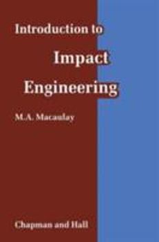 Hardcover Introduction to Impact Engineering Book