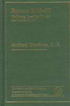 Hardcover Romans 8:18-30: 'Suffering Does Not Thwart the Future Glory' Book