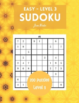 Paperback 200 Sudoku Puzzles Easy Level 3: Brain Games For Adults, 9x9 Large Print (Sudoku For Adults) Book