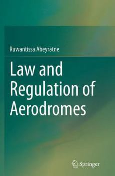 Paperback Law and Regulation of Aerodromes Book