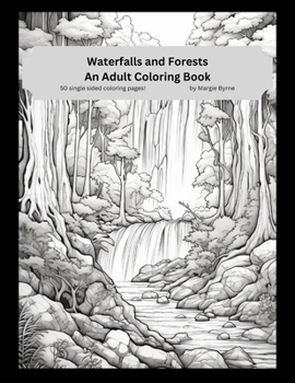 Paperback Waterfalls and Forests: An Adult Coloring Book