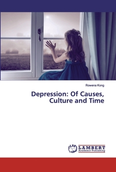 Paperback Depression: Of Causes, Culture and Time Book