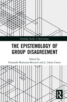 Paperback The Epistemology of Group Disagreement Book