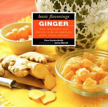 Hardcover Ginger: Basic Flavorings Book