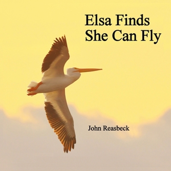 Paperback Elsa Finds She Can Fly Book