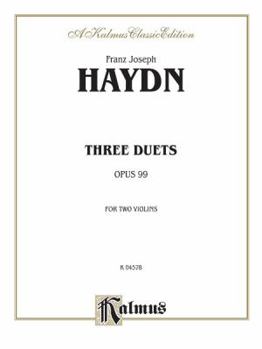 Paperback Three Duets, Op. 99 (Kalmus Edition) Book