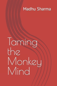 Paperback Taming the Monkey Mind Book