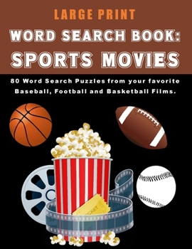 Paperback Word Search Book: Sports Movies, Large Print Word Search For Adults, Puzzler Gift for Christmas, Birthday and Holidays Book