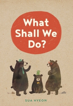 Hardcover What Shall We Do? Book
