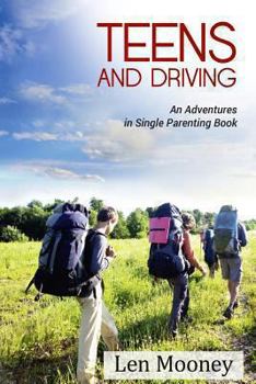 Paperback Teens & Driving: An Adventures in Single Parenting Book