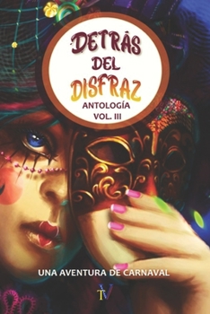 Paperback Detrás del disfraz: Volúmen 3 [Spanish] Book