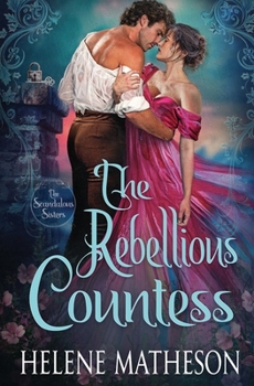 Paperback The Rebellious Countess Book